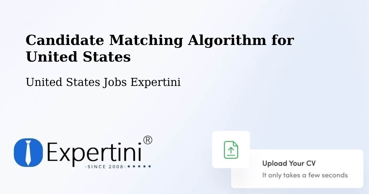 Candidate Matching Algorithm Overview – Normal - United States Jobs Expertini