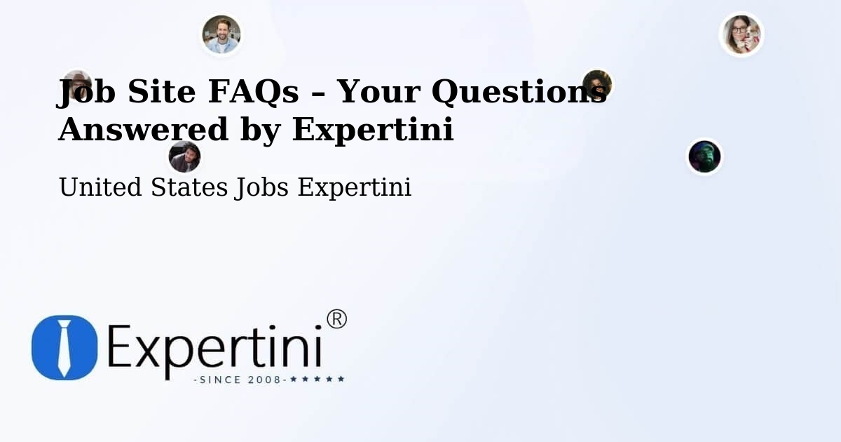 Job Site FAQs – Frequently Asked Questions – Normal - Normal, United States Jobs Expertini