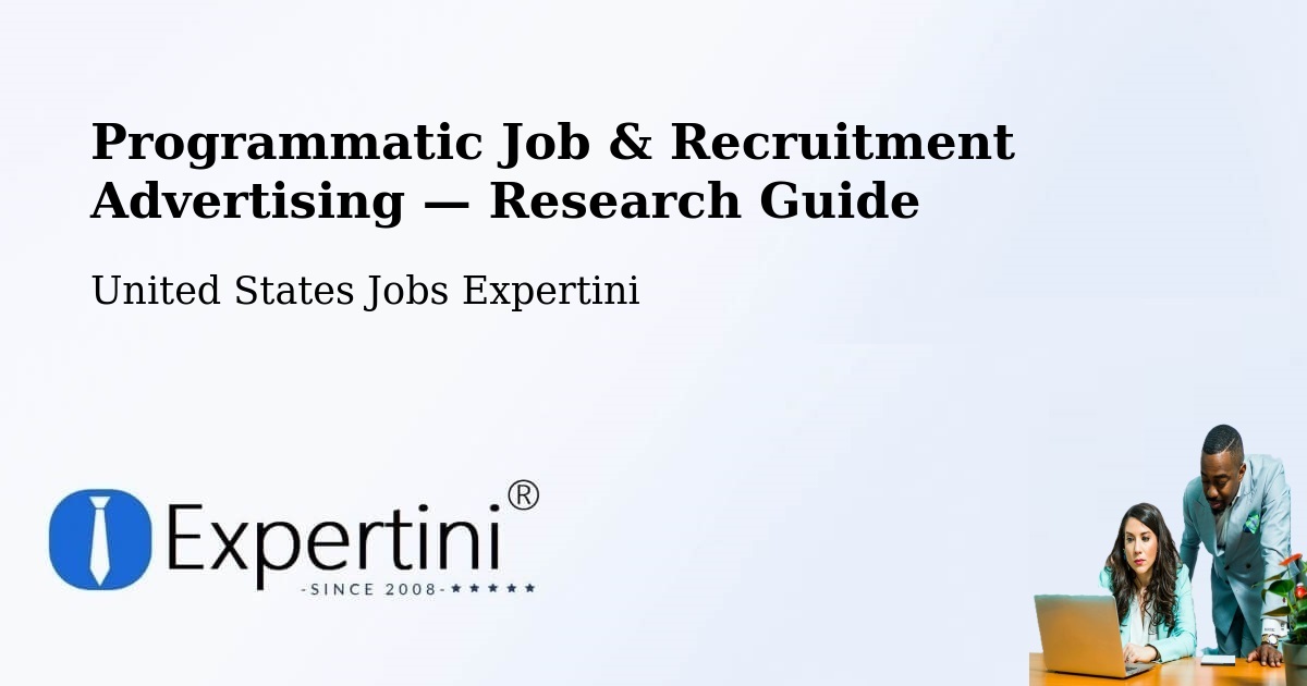 Programmatic Job & Recruitment Advertising — Research Guide – Normal