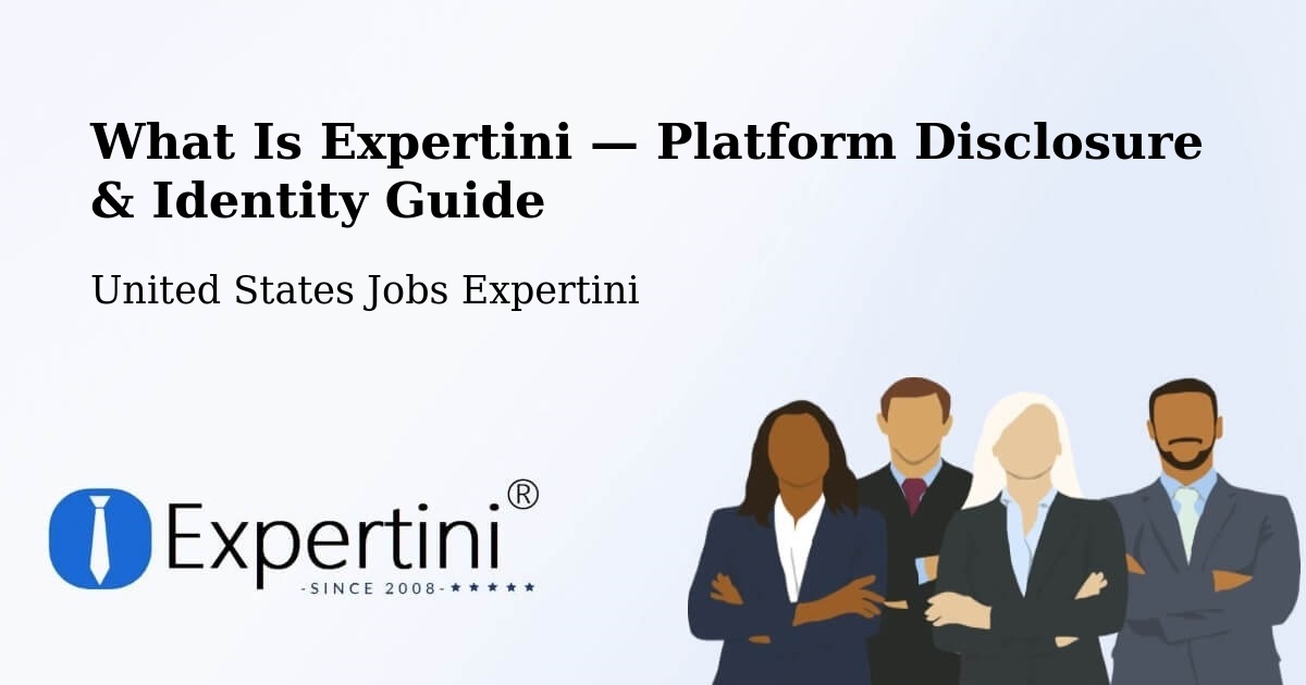 What Is Expertini — Platform Disclosure & Identity Guide – Normal